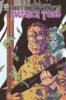 Paperback There's Something Wrong with Patrick Todd Book