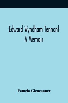 Paperback Edward Wyndham Tennant: A Memoir Book