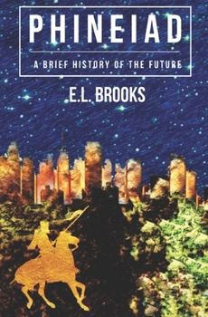 Paperback Phineiad: A Brief History of the Future Book