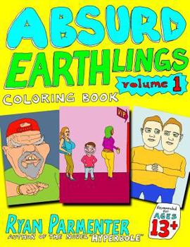 Paperback Absurd Earthlings Volume 1: Coloring Book