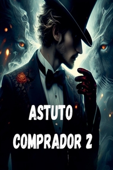 Astuto comprador 2 (Spanish Edition)