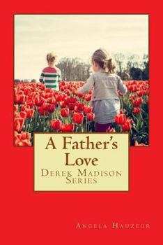 Paperback A Father's Love Book