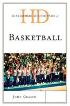 Paperback Historical Dictionary of Basketball Book