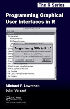 Programming Graphical User Interfaces in R - Book  of the R Series