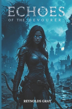 Paperback Echoes of the Devourer Book