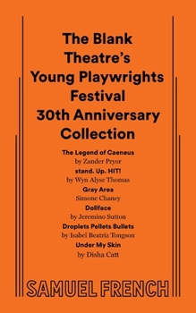 Paperback The Blank Theatre's Young Playwrights Festival 30th Anniversary Collection Book