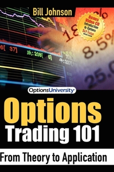 Paperback Options Trading 101: From Theory to Application Book