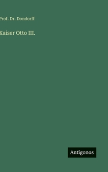 Kaiser Otto III.