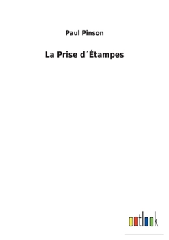 Paperback La Prise d´Étampes [French] Book