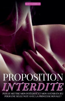 Proposition interdite (French Edition)