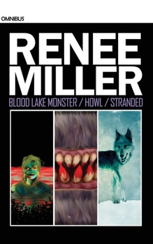 Paperback Blood Lake Monster / Howl / Stranded: Omnibus Book