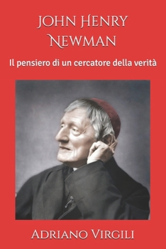 Paperback John Henry Newman: Il pensiero di un cercatore della verità [Italian] Book