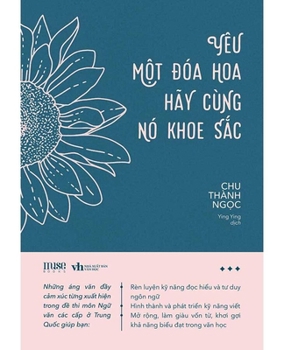 Paperback Love a Flower, Let It Bloom with It [Vietnamese] Book