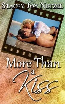 Paperback More Than A Kiss (Sand Cover Edition) Book