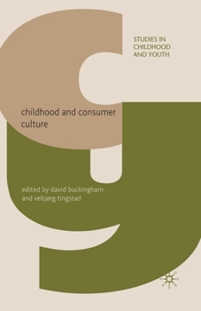 Paperback Childhood and Consumer Culture Book