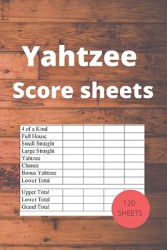 Yahtzee Scores Sheets: Yahtzee Score Keeper Book, Yahtzee Scores book