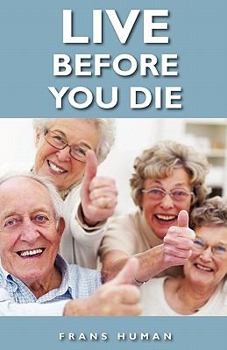 Paperback Live Before You Die Book