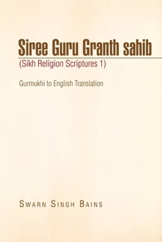 Paperback Siree Guru Granth Sahib (Sikh Religion Scriptures 1) Book