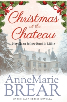 Christmas at the Chateau - Book #1.5 of the Marsh Sagas