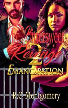 Paperback The Bittersweet Revenge 2: Emancipation Book