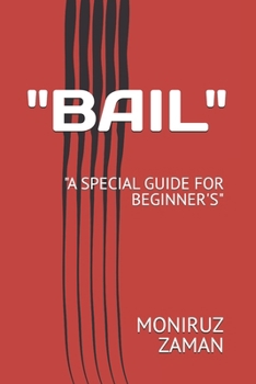 Paperback Bail: A Special Guide for Beginner's Book
