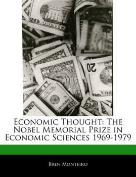 Economic Thought : The Nobel Memorial Prize in Economic Sciences 1969-1979