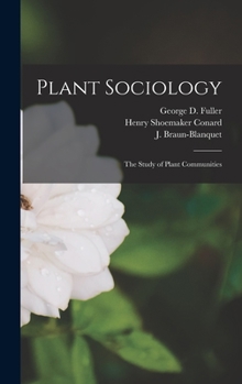 Hardcover Plant Sociology; the Study of Plant Communities Book