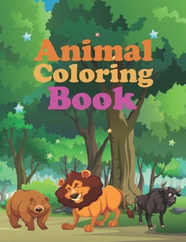 Animal Coloring Book: Stress Relieving Designs to Color, Relax and Unwind (Coloring Books for Adults)