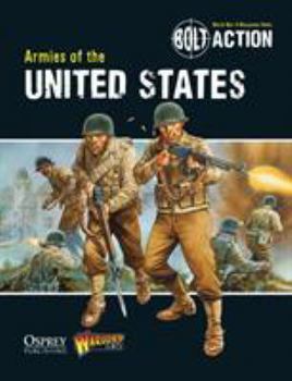 Bolt Action: Armies of the United States - Book  of the Bolt Action