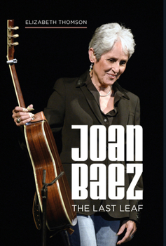 Hardcover Joan Baez: The Last Leaf Book