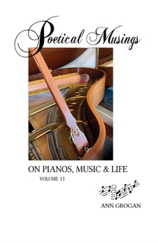 Paperback Poetic Musings on Pianos, Music & Life - Volume II Book