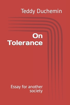 Paperback On Tolerance: Essay for another society Book