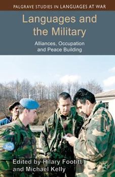 Paperback Languages and the Military: Alliances, Occupation and Peace Building Book