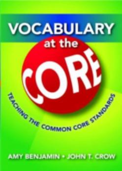 Paperback Vocabulary at the Core: Teaching the Common Core Standards Book