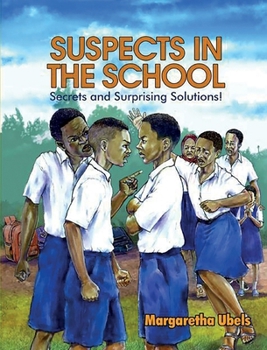 Paperback Suspects in the school: Secrets and surprising solutions Book