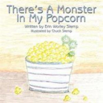 Paperback There's a Monster in My Popcorn Book