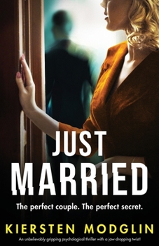 Paperback Just Married: An unbelievably gripping psychological thriller with a jaw-dropping twist! Book