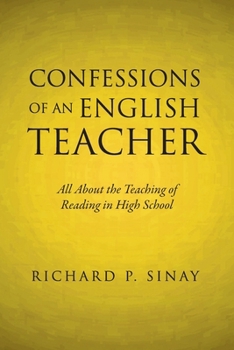 Confessions of an English Teacher: All About the Teaching of Reading in the High School