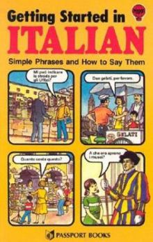 Getting Started in Italian: Simple Phrases and How to Say Them