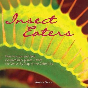 Paperback Insect Eaters. Adrian Slack Book
