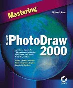 Paperback Mastering Microsoft Photodraw 2000 Book