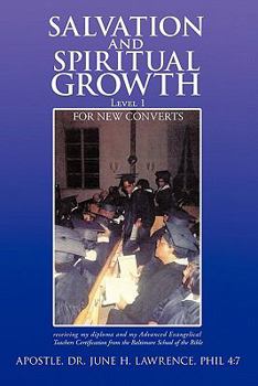 Paperback Salvation and Spiritual Growth, Level 1: For New Converts Book