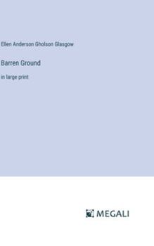 Hardcover Barren Ground: in large print Book