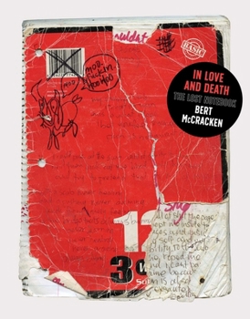 In Love and Death : The Lost Notebook