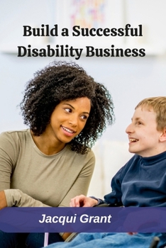 Paperback Build a Successful Disability Business Book