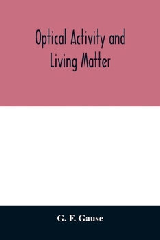 Paperback Optical activity and living matter Book