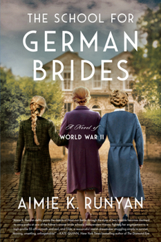 Paperback The School for German Brides: A Novel of World War II Book