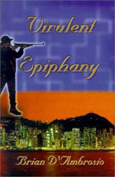 Paperback Virulent Epiphany Book