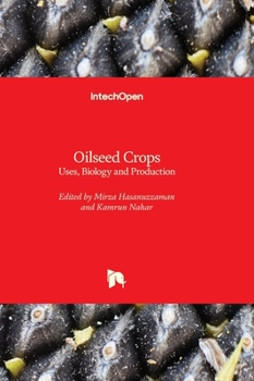 Hardcover Oilseed Crops - Uses, Biology and Production Book