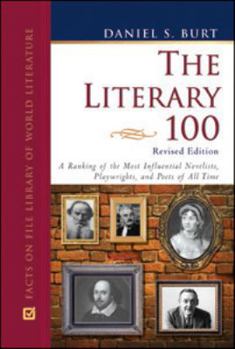 Hardcover The Literary 100: A Ranking of the Most Influential Novelists, Playwrights, and Poets of All Time Book